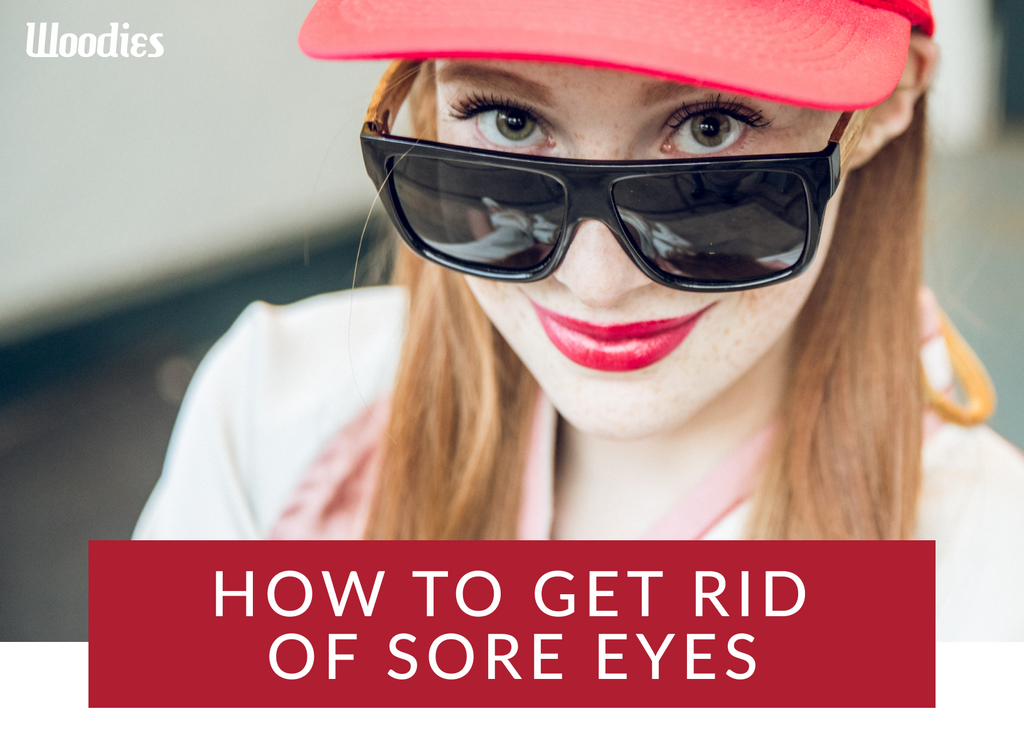 How to get rid of sore eyes